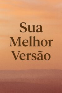 Sua Melhor Versāo