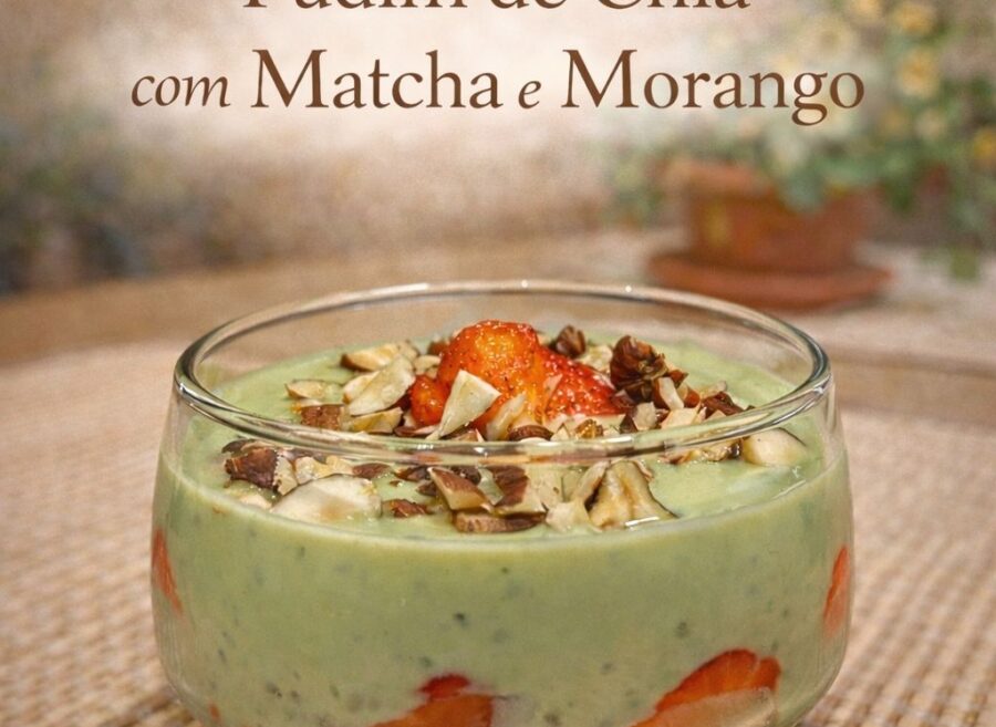 Pudim de Chia com Matcha e Morango Saudável