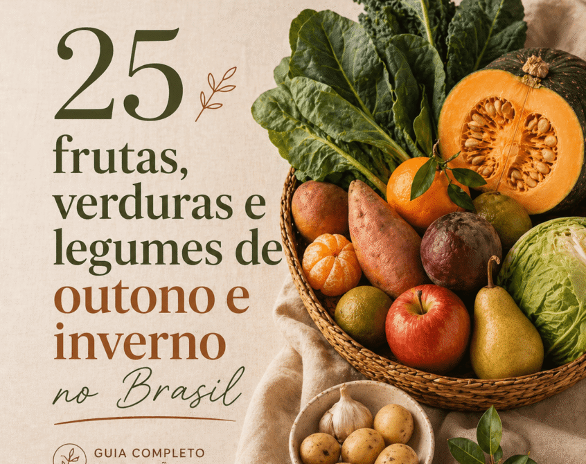 25 Frutas, Verduras e Legumes de Outono e Inverno no Brasil (Guia Completo da Estação)
